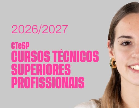 Cursos Técnicos Superiores Profissionais: candidaturas abertas