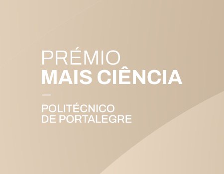 Programa Mais Ciência do Instituto Politécnico de Portalegre