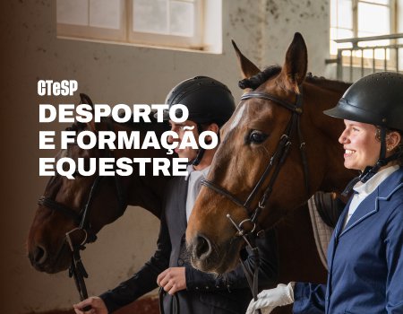 2ª fase de pré-requisitos para candidatura ao CTESP de Desporto e Formação Equestre